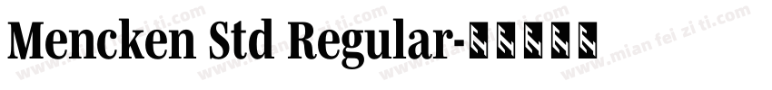 Mencken Std Regular字体转换